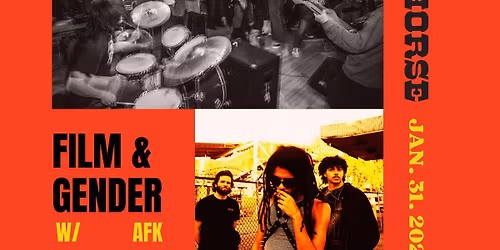 LATE NIGHT: Film & Gender w\/ AFK + Bubble Scary at The Iron Horse