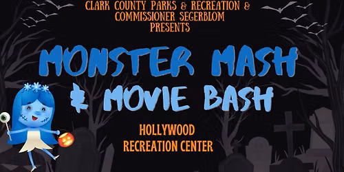 Monster Mash & Movie Bash @ Hollywood Recreation Center
