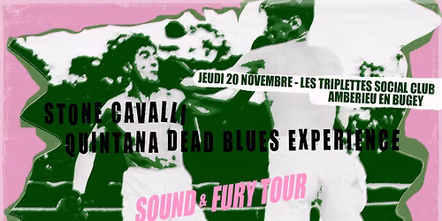 Stone Cavalli + Quintana Dead Blues eXperience \/ Amb\u00e9rieu en Bugey 01