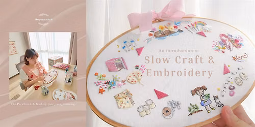 An Introduction to Slow Craft & Embroidery