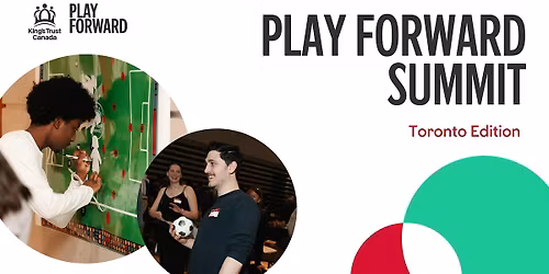 Play Forward Summit: Toronto