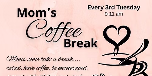 Mom's Coffee Break