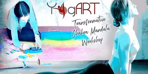YogART Transformative Chakra Mandala Workshop