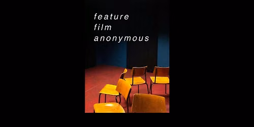 Feature Film Anon #3 - Everything in Between