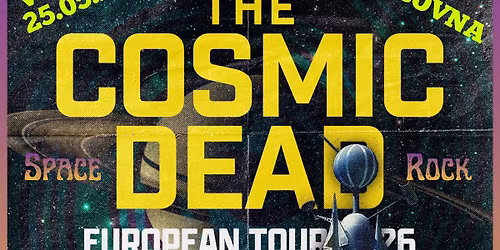 THE COSMIC DEAD (UK) + NUUMMITE (CZ) | Klubovna 