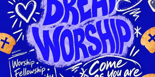 BREAKING BREAD
