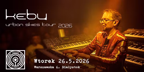 Kebu - Urban Skies Tour 2026 - Bia\u0142ystok