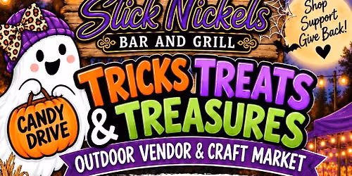 Slick Nickels Tricks, Treats, and Treasures Outdoor Vendor Event 