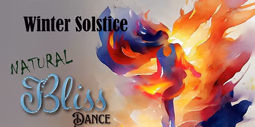 Natural Bliss Dance, winter solstice