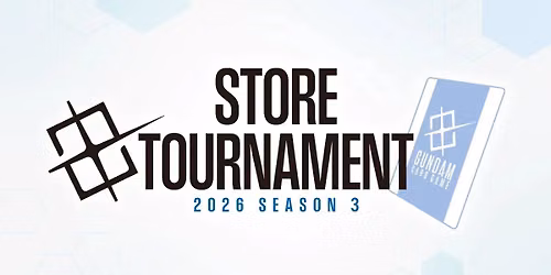 Gundam Card Game: Store Tournament 2026 Season 3