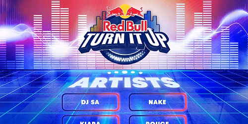 Red Bull Turn It Up feat. DJ SA, Nake, Kiara & Rouge