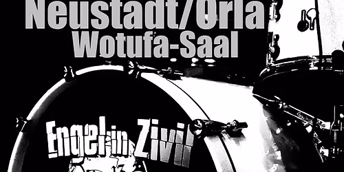 Engel in Zivil Live Naustadt\/Orla - Wotufa Saal