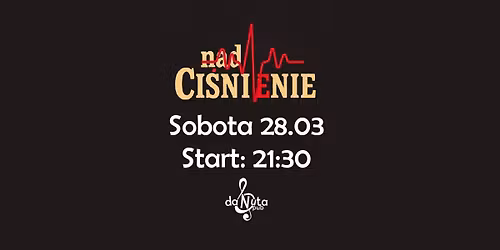 Koncert zespołu nadCiśnienie w daNucie! 