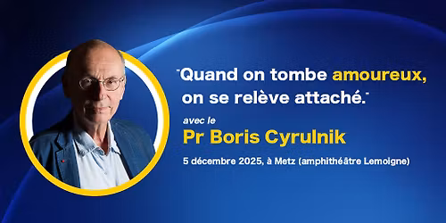 conf\u00e9rence "Quand on tombe amoureux, on se rel\u00e8ve attach\u00e9"