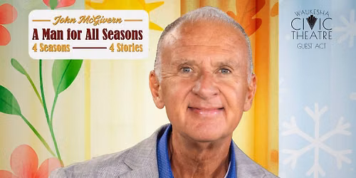 John McGivern: A Man for All Seasons, 4 Seasons - 4 Stories