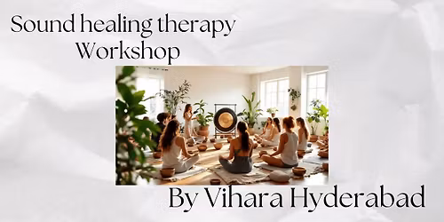 Sound Healing Therapt workshop