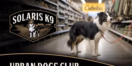 SK9 Urban Dogs Club: Obedience Night @ Cabela's