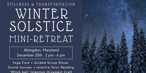 Winter Solstice Mini-Retreat: Stillness & Transformation