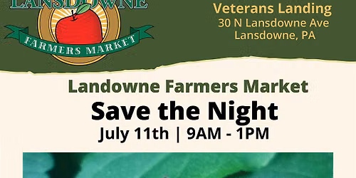Save the Night - At the Lansdowne Farmers Market