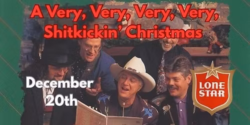 A Very, Very, Very, Very Shitkickin\u2019 Christmas!