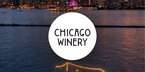 Wine Tasting with Chicago Winery