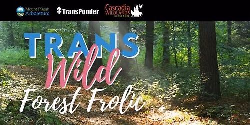 TransWild Forest Frolic