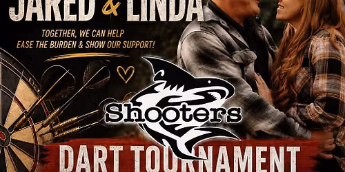 Benefit Dart Tournament for Jared & Linda