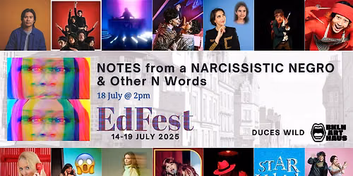 NOTES from a NARCISSISTIC NEGRO & Other N Words
