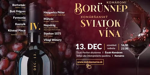 IV. Kom\u00e1romi BOR\u00dcNNEP \/ IV. SVIATOK V\u00cdNA v Kom\u00e1rne 