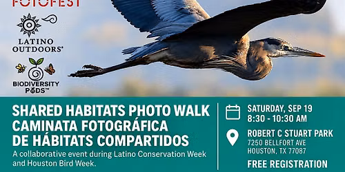 Shared Habitats Photo Walk \/ Caminata Fotogr\u00e1fica de H\u00e1bitats Compartidos