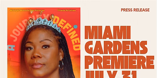 A Journey Defined: Miami Gardens Premiere