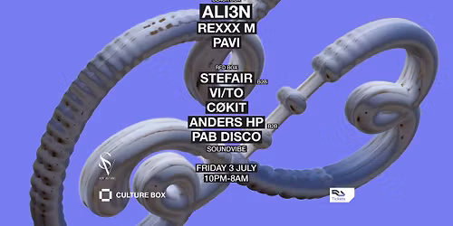 ALI3N \/ PAVI \/ Rexxx M \/ SoundVibe: StefAir B2B VI\/TO \/ C\u00f8kiT \/ Anders HP B2B Pab Disco
