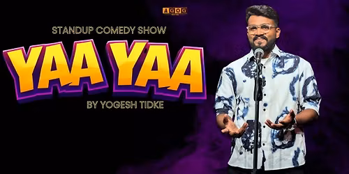 Yaa Yaa ! By Yogesh Tidke