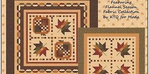 Flannel Season Quilt Retreat