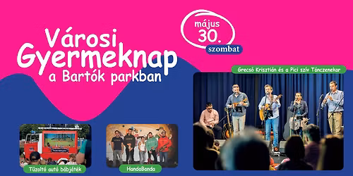 V\u00e1rosi Gyermeknap a Bart\u00f3k Parkban