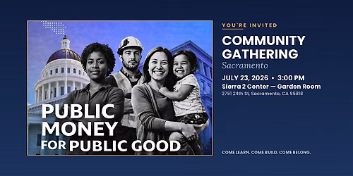 Public Money for Public Good \u2014 A Community Gathering