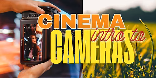 Intro to Cinema Cameras
