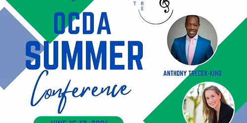 \u201cSING from the Inside Out!\u201d OCDA Summer Conference