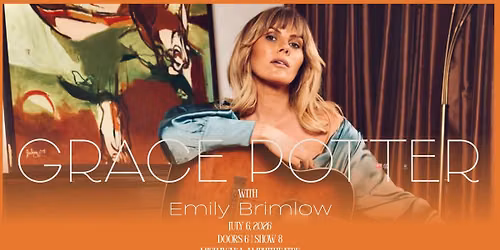 Grace Potter w\/ Emily Brimlow