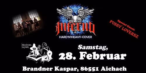 Inferno Coverband - live im Brandner (Special Guest: Pussy LoversZ)