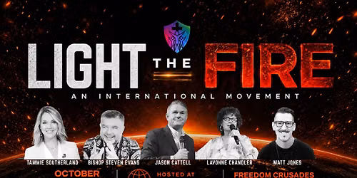 Light the Fire: Freedom Crusades Conference