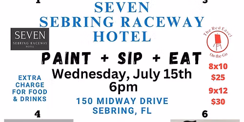 PAINT+SIP+EAT with The Red Easel On-The-Go at SEVEN Sebring Hotel