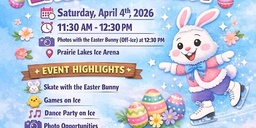 SKATE WITH THE EASTER BUNNY