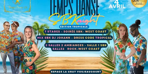 TEMPS DANSE SBK NIGHT - 2 SALLES = 2 AMBIANCES (Salle 1 - SBK\/Salle 2 - Rock et WCS) 