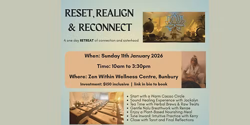 Reset, Realign and Reconnect - a one day retreat