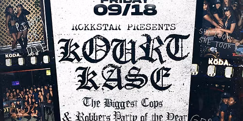KOURT KASE | FRIDAY SEPT 18th | BAJAS