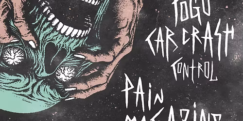 HALLOWEEN ROCK PARTY : POGO CAR CRASH CONTROL + PAIN MAGAZINE + Pamplemousse \u2022 Le Moloco