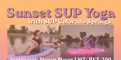 Sunset Sup Yoga @ Prospect Lake