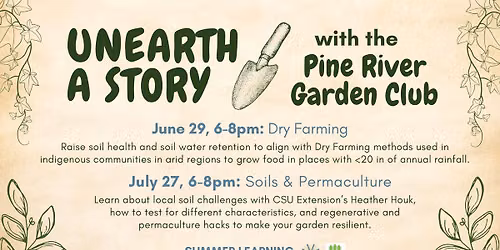 Unearth a Story with Pine River Garden Club