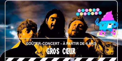 * C O M P L E T * Go\u00fbter-Concert: Gros C\u0153ur